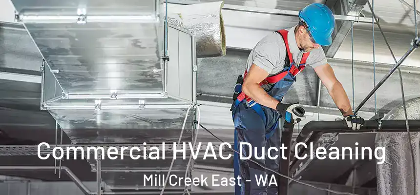  Commercial HVAC Duct Cleaning Mill Creek East - WA